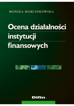 Ocena działalności instytucji finansowych