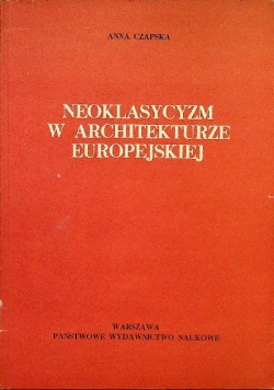 Neoklasycyzm w Architekturze Europejskiej