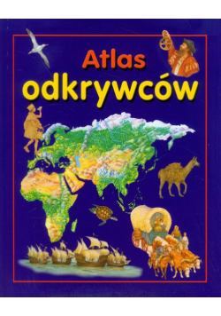 Harrison Sarah - Atlas odkrywców