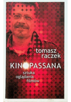 Kinopassana - sztuka oglądania filmów