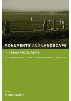 Monuments and Landscape in Atlantic Europe