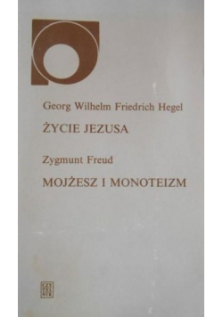 Życie Jezusa Mojżesz i monoteizm