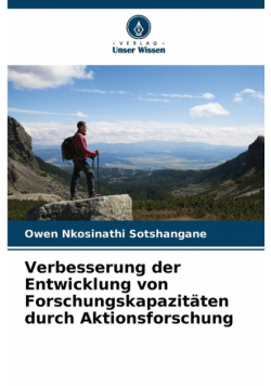 Verbesserung der Entwicklung von Forschungskapazitäten durch Aktionsforschung