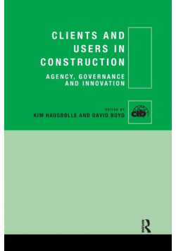 Clients and Users in Construction