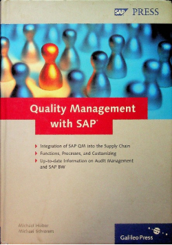 Quality Management with SAP: Customizing, Functionality, and Business Processes