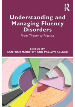 Understanding and Managing Fluency Disorders