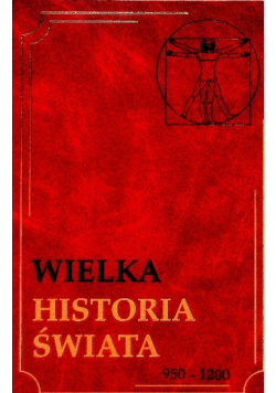 Wielka historia świata Tom 8 950 do 1200