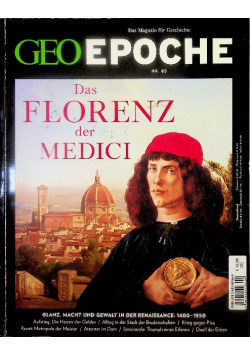GEO Epoche Nr 85  Das Florenz der Medici