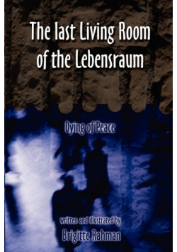 Last Living Room of the Lebensraum
