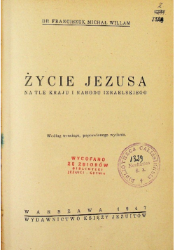 Życie Jezusa na tle kraju i narodu Izraelskiego 1947 r.