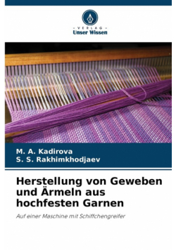Herstellung von Geweben und Ärmeln aus hochfesten Garnen
