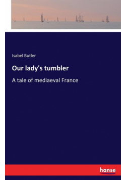 Our lady's tumbler