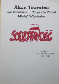 Solidarność Analiza ruchu społecznego 1980 1981