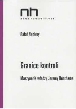 Granice kontroli Maszyneria władzy Jeremy Benthama
