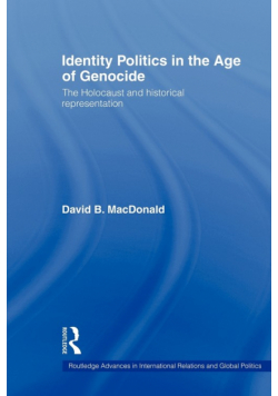 Identity Politics in the Age of Genocide