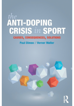 The Anti-Doping Crisis in Sport