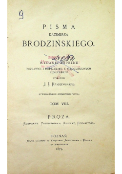 Pisma Kazimirza Brodzińskiego Tom VIII Proza 1874 r.