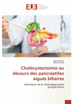 Cholécystectomie au décours des pancréatites aiguës biliaires