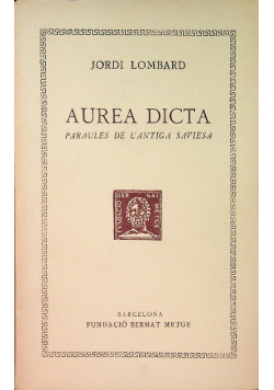 Aurea dicta Paraules de l'antiga saviesa