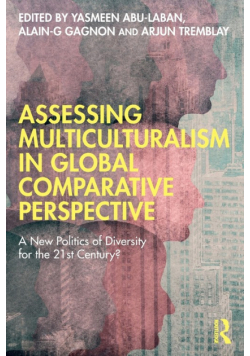 Assessing Multiculturalism in Global Comparative Perspective
