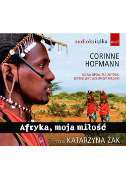 Hofmann Corinne - Afryka moja miłość, Audiobook