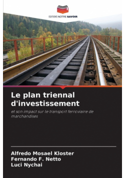 Le plan triennal d'investissement