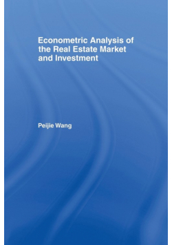 Econometric Analysis of the Real Estate Market and Investment