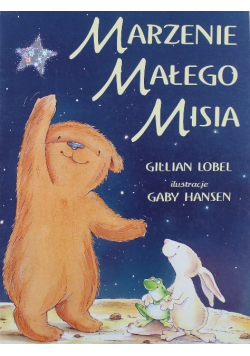 Marzenie małego Misia