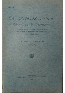 Sprawozdanie Charles S Deweya nr 4 za trzeci Kwartał 1928 r , 1928 r