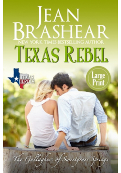 Texas Rebel (Large Print Edition)
