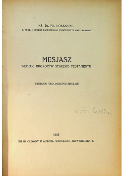 Mesjasz według proroctw Starego Testamentu 1923 r