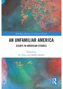 An Unfamiliar America