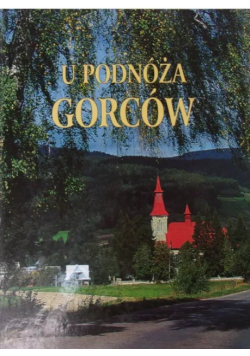 U podnórza Gorców