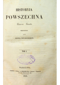 Historyja Powszechna Tom I 1853r