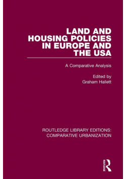 Land and Housing Policies in Europe and the USA