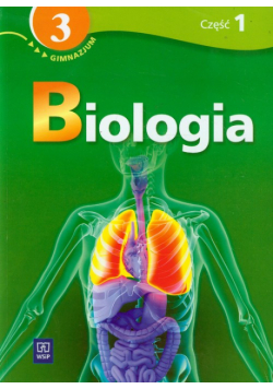 Biologia 3: Podręcznik z ćwiczeniami, część 1