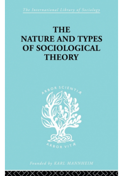 The Nature and Types of Sociological Theory