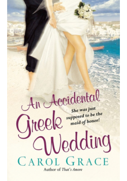 An Accidental Greek Wedding