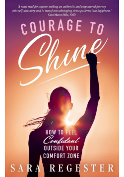 Courage to Shine