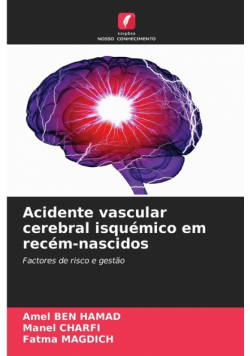 Acidente vascular cerebral isquémico em recém-nascidos
