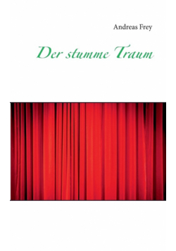 Der stumme Traum