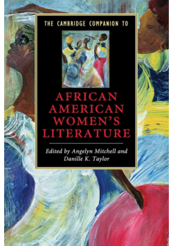 The Cambridge Companion to African American Women's Literature