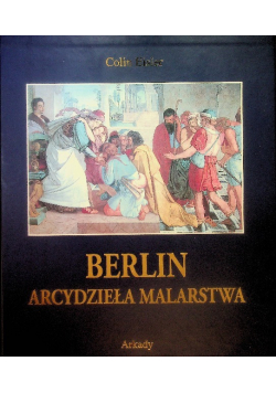 Berlin Arcydzieła malarstwa