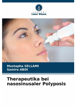 Therapeutika bei nasosinusaler Polyposis