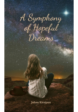 A Symphony of Hopeful Dreams