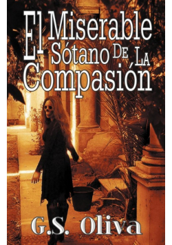 El Miserable S Tano de La Compasi N