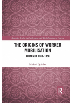 The Origins of Worker Mobilisation