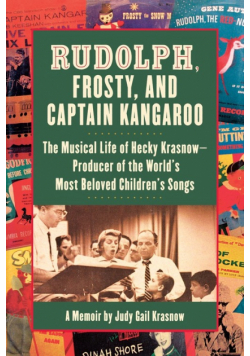 Rudolph, Frosty, and Captain Kangaroo