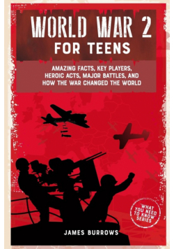 World War 2 for Teens