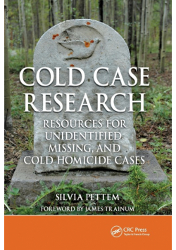 Cold Case Research Resources for Unidentified, Missing, and Cold Homicide Cases